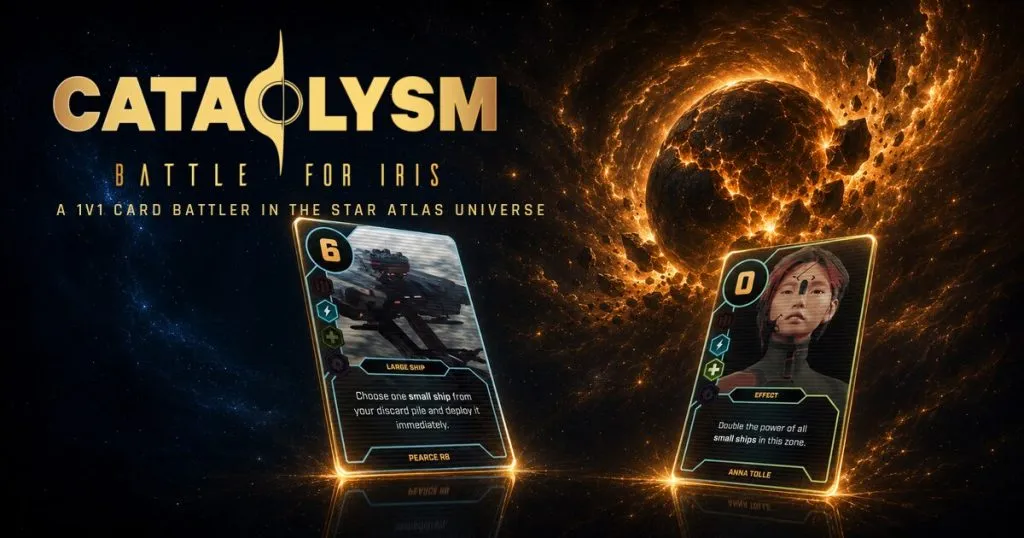 Cataclysm: Battle for Iris - A 1v1 card battler in the Star Atlas universe