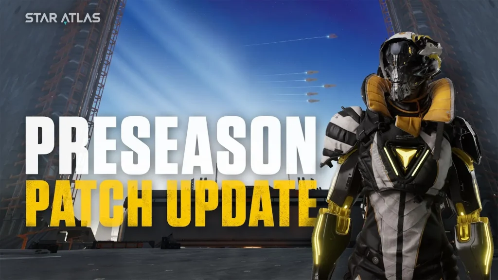 Star Atlas - UE5 Preseason Patch Update