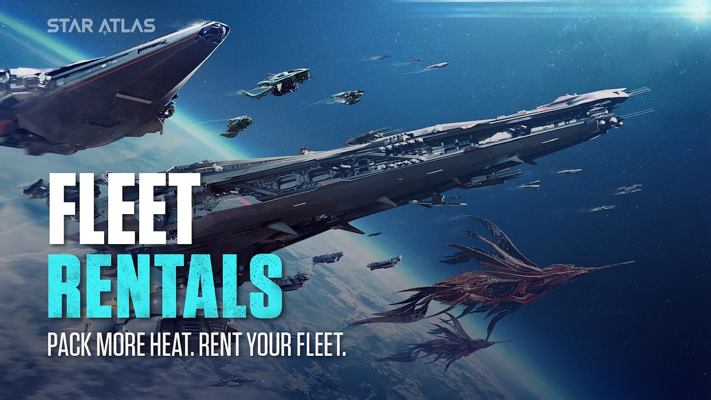 Introducing Fleet Rentals in Star Atlas: Play and Earn Your Way