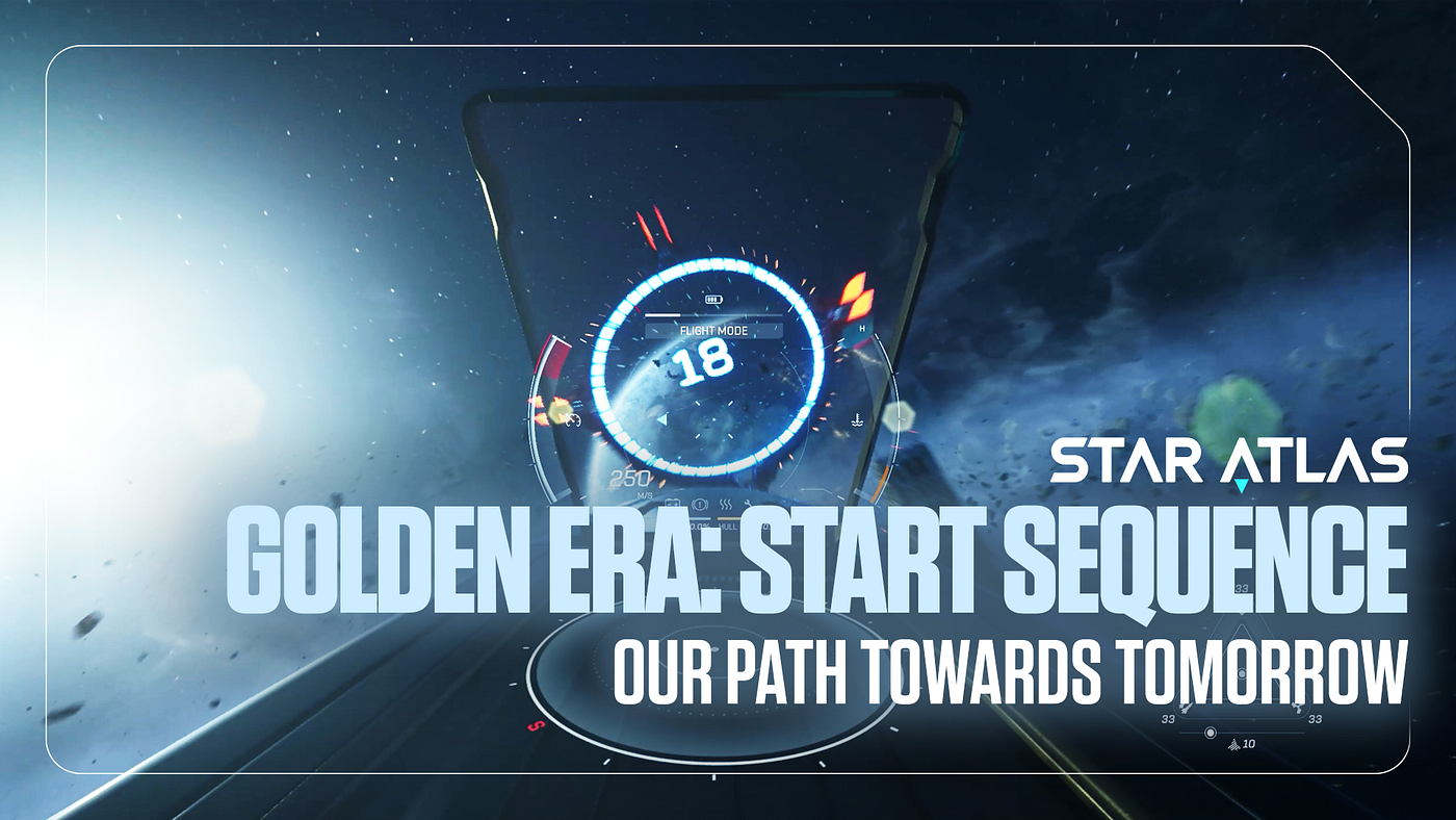 Star Atlas Presents Golden Era Start Sequence — Our Path Towards Tomorrow