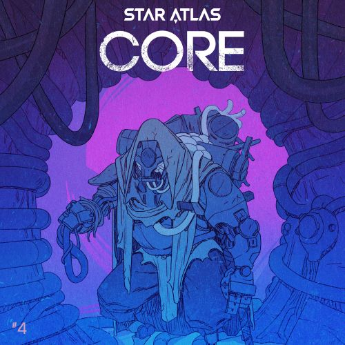 The Fourth Episode of Core is out! /// A Metaverse in Expansion /// We Are Star Atlas